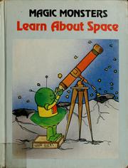 Cover of Magic monsters learn about space by Jane Belk Moncure