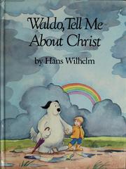 Front cover of Waldo, tell me about Christ by Hans Wilhelm
