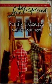 Front cover of Family treasures by Kathryn Springer