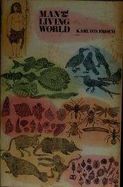 Cover of Man and the living world by Karl von Frisch