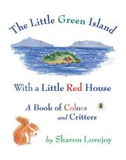 Front cover of The Little Green Island with a Little Red House by Sharon Lovejoy