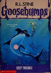 Cover of Goosebumps - Deep Trouble by Robert Lawrence Stine