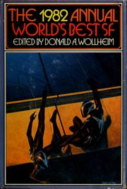 Front cover of The 1982 annual world's best SF by Donald A. Wollheim