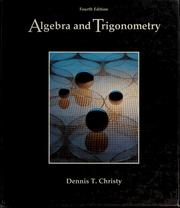 Cover of Algebra and trigonometry by Dennis T. Christy