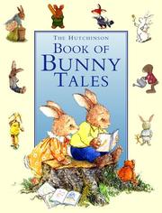 Front cover of The Hutchinson Book of Bunny Tales by Unknown