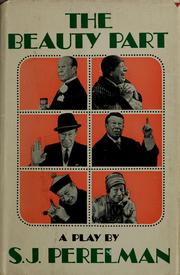 Front cover of The beauty part by S. J. Perelman