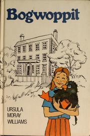 Front cover of Bogwoppit by Ursula Moray Williams