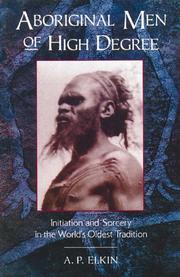 Front cover of Aboriginal men of high degree by A. P. Elkin