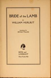 Front cover of Bride of the Lamb by William James Hurlbut