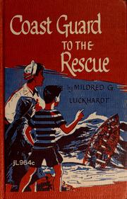 Front cover of Coast Guard to the rescue by Mildred G. Luckhardt