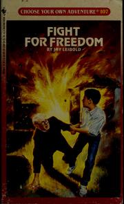 Cover of Choose Your Own Adventure - Fight for Freedom by Jay Leibold