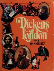 Front cover of Dickens of London by Mankowitz, Wolf.