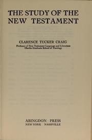 Front cover of The study of the New Testament by Clarence Tucker Craig