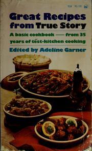 Front cover of Great recipes from True story by True Story Magazine.