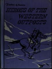 Front cover of Heroes of the western outposts by Edith S. McCall
