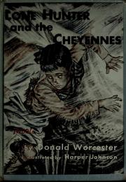 Cover of Lone Hunter and the Cheyennes by Donald Emmet Worcester