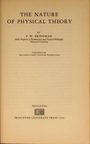 Front cover of The nature of physical theory by P. W. Bridgman