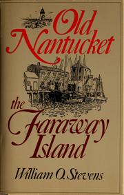 Cover of Nantucket by William Oliver Stevens