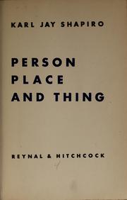 Front cover of Person, place and thing by Karl Jay Shapiro