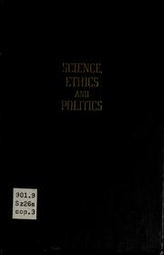 Cover of Science, ethics and politics by Albert Szent-Györgyi
