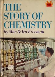 Front cover of The story of chemistry by Mae Blacker Freeman
