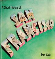 Front cover of A short history of San Francisco by Tom Cole