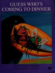 Front cover of Guess Who's Coming to Dinner by Gail Jorgensen