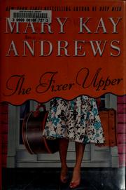 Cover of The fixer upper by Mary Kay Andrews