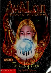 Cover of Trial by Fire (Avalon, Web of Magic #6) by Rachel Roberts