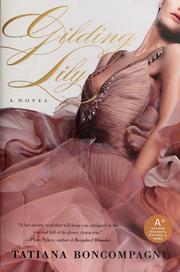 Front cover of Gilding Lily by Tatiana Boncompagni
