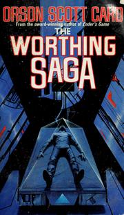 Front cover of The Worthing Saga by Orson Scott Card