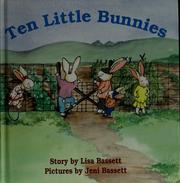 Front cover of Ten little bunnies by Lisa Bassett