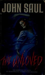 Cover of The unloved by John Saul