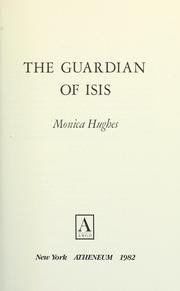 Front cover of The guardian of Isis by Monica Hughes        