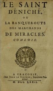 Cover of Le saint d©♭nich©♭, ou La banqueroute des marchands de miracles by G.-H Bougeant