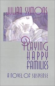 Cover of Playing happy families by Julian Symons