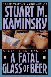Front cover of A fatal glass of beer by Stuart M. Kaminsky