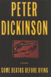 Front cover of Some deaths before dying by Peter Dickinson