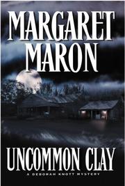 Cover of Uncommon clay by Margaret Maron