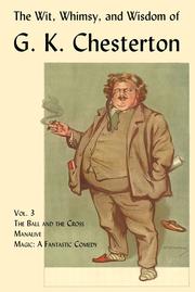 Front cover of The Wit, Whimsy, and Wisdom of G. K. Chesterton, Vol. 3 by Gilbert Keith Chesterton