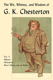 Front cover of The Wit, Whimsy, and Wisdom of G. K. Chesterton, Vol. 4 by Gilbert Keith Chesterton