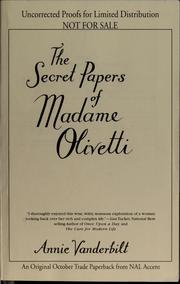Front cover of The secret papers of Madame Olivetti by Annie Vanderbilt