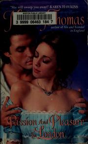 Front cover of Passion and Pleasure in London by Melody Thomas