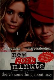 Front cover of Theres Something About Roxy New York Minute #2 by Madison Oaks
