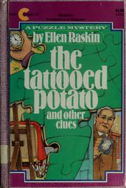 Front cover of The tattooed potato and other clues by Ellen Raskin