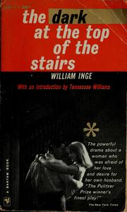 Front cover of The dark at the top of the stairs by William Inge