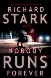 Front cover of Nobody runs forever by Donald E. Westlake