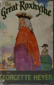 Cover of The Great Roxhythe by Georgette Heyer