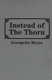 Front cover of Instead of the Thorn by Georgette Heyer