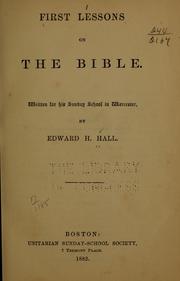 Cover of First lessons on the Bible by Edward H. Hall